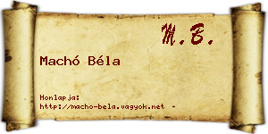 Machó Béla névjegykártya